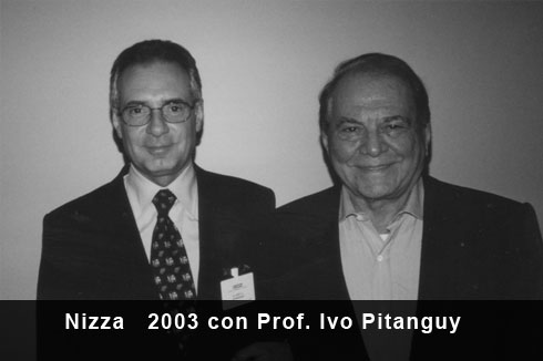 Nizza 2003 con il Prof. Ivo Pitanguy